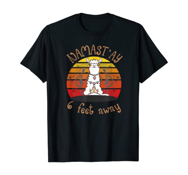 Funny Llamastay 6 Feet Away Llama Namaste Yoga T-Shirt