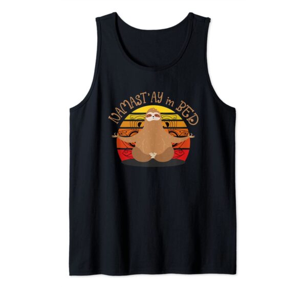 Namastay in the Bed Funny Zen Namaste Sloth Yoga Meditation Tank Top