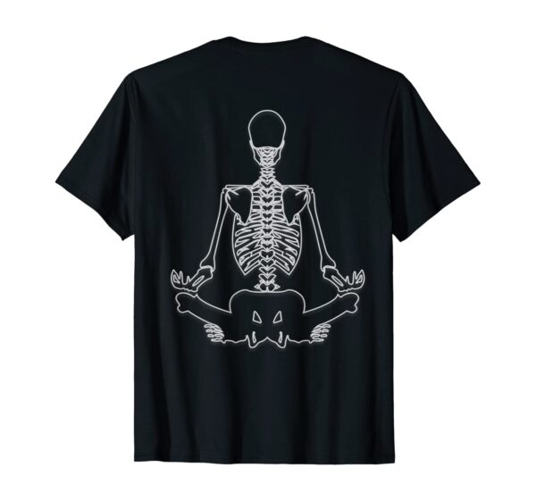 Spooky Zen Yoga Skeleton Meditating in Lotus Pose Back Side T-Shirt