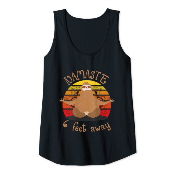 Funny Zen Sloth Namaste Namastay 6 Feet Away Yoga Meditation Tank Top