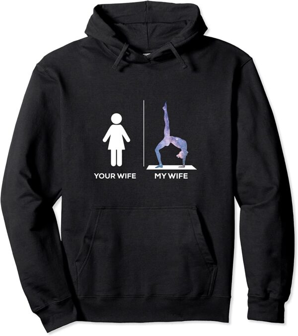 Funny Your Wife vs My Wife Acro Yoga Couple Matching Pullover Hoodie