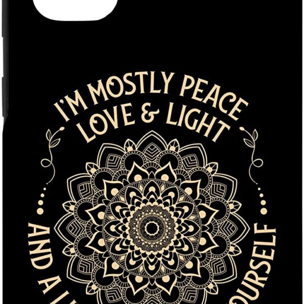 Galaxy S20 I'm Mostly Peace Love and Light & a Little Go Zen Mandala Case