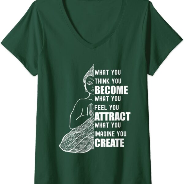 Womens Buddha Quote Law of Attraction - What You Think You Become V-Neck T-Shirt