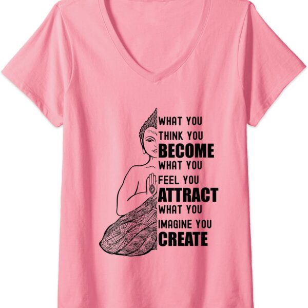Womens Buddha Quote Law of Attraction - What You Think You Become V-Neck T-Shirt