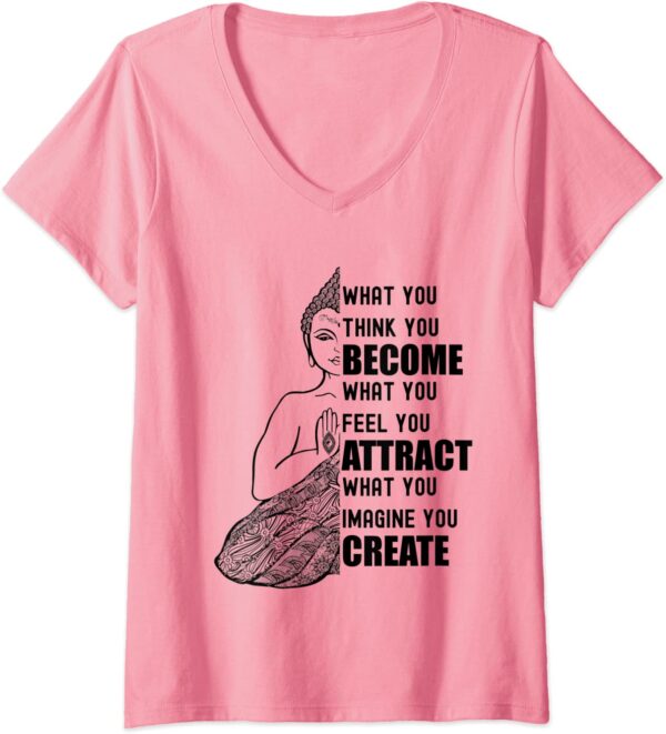 Womens Buddha Quote Law of Attraction - What You Think You Become V-Neck T-Shirt