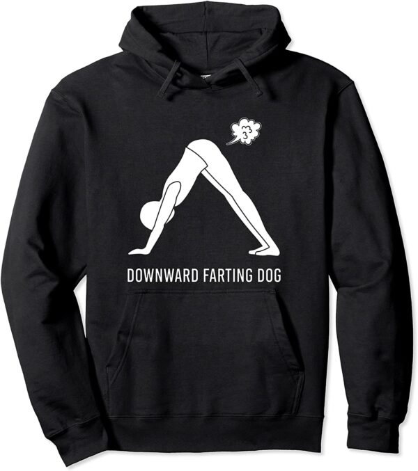 Downward Farting Dog Funny Yoga Fart Downdog Pullover Hoodie